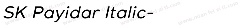 SK Payidar Italic字体转换